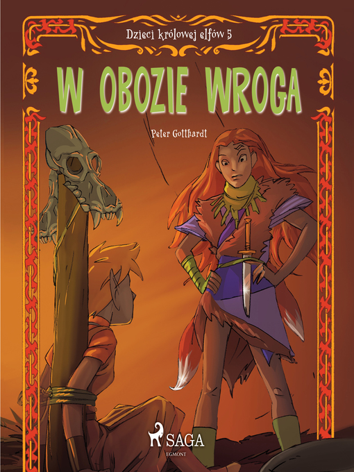 Title details for Dzieci królowej elfów 5--W obozie wroga by Peter Gotthardt - Wait list